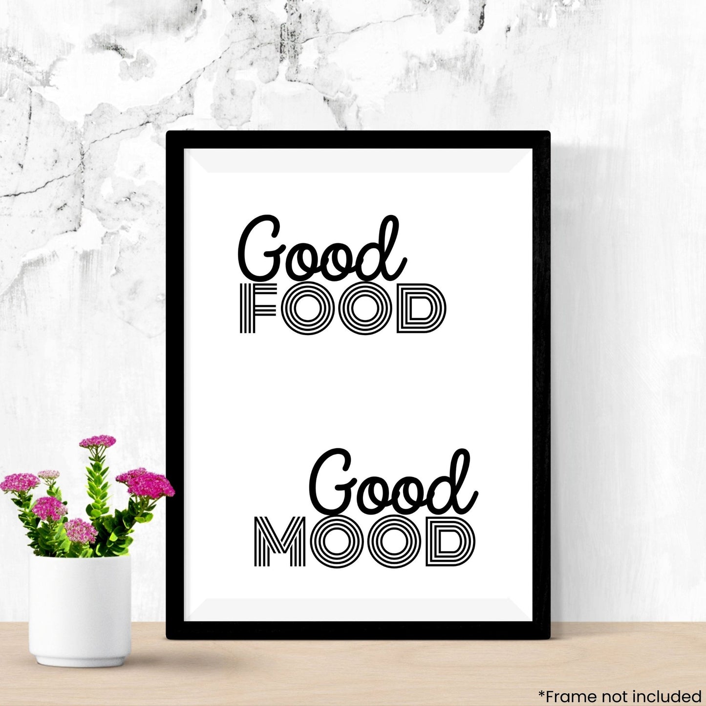 good-food-good-mood in frame