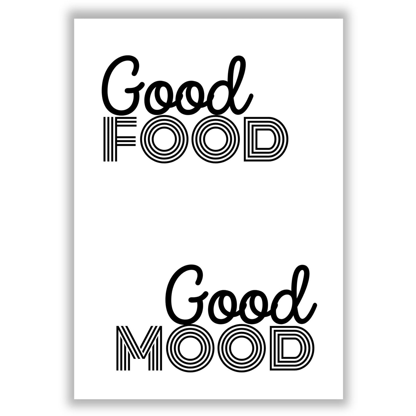 good-food-good-mood print