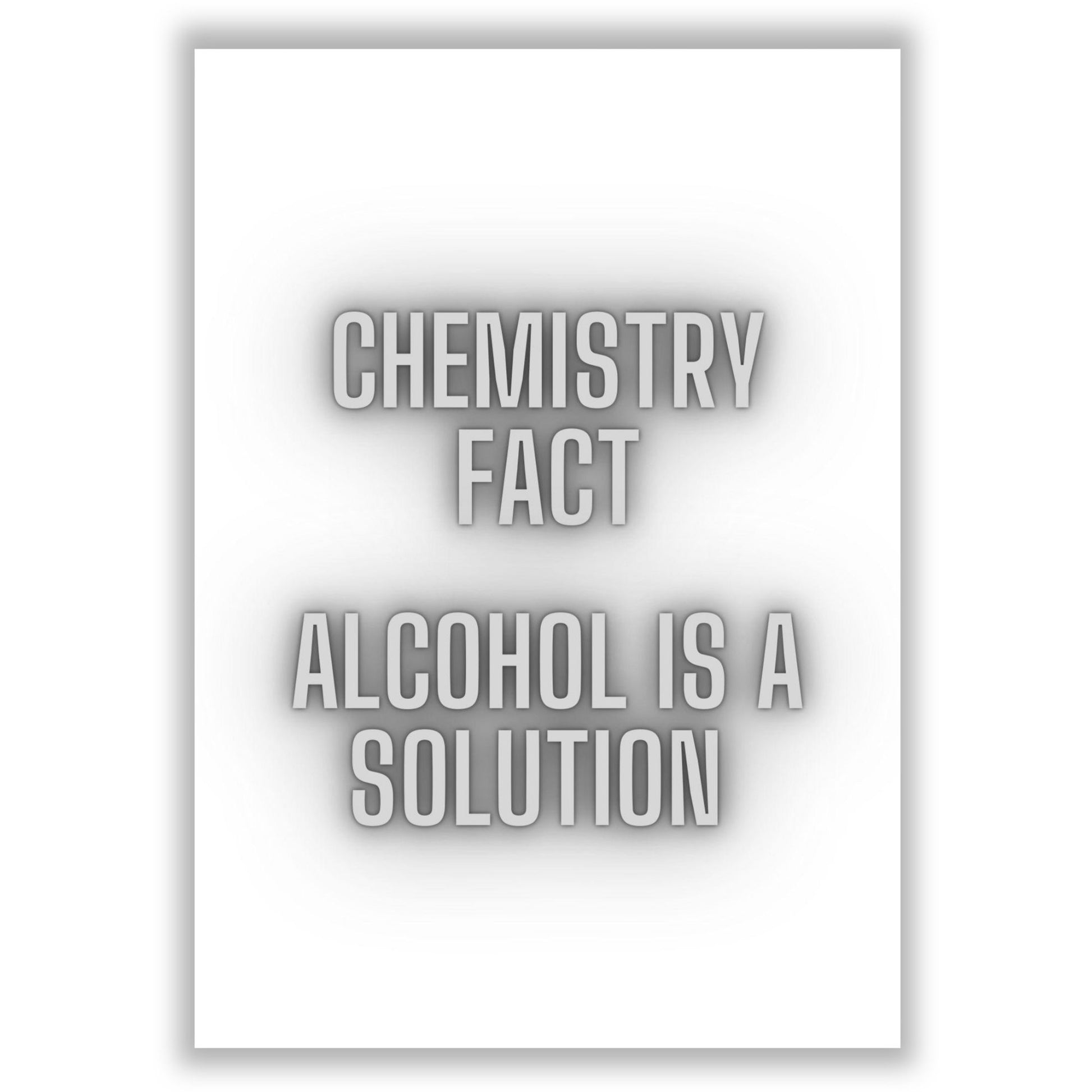 alcohol-is-a-solution print