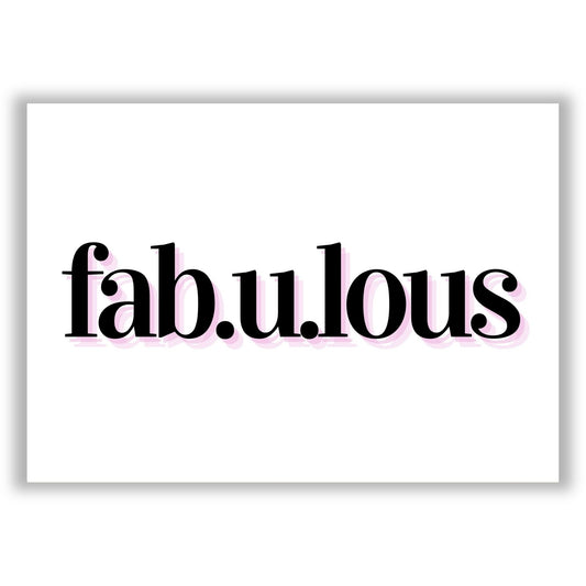 fab-u-lous print