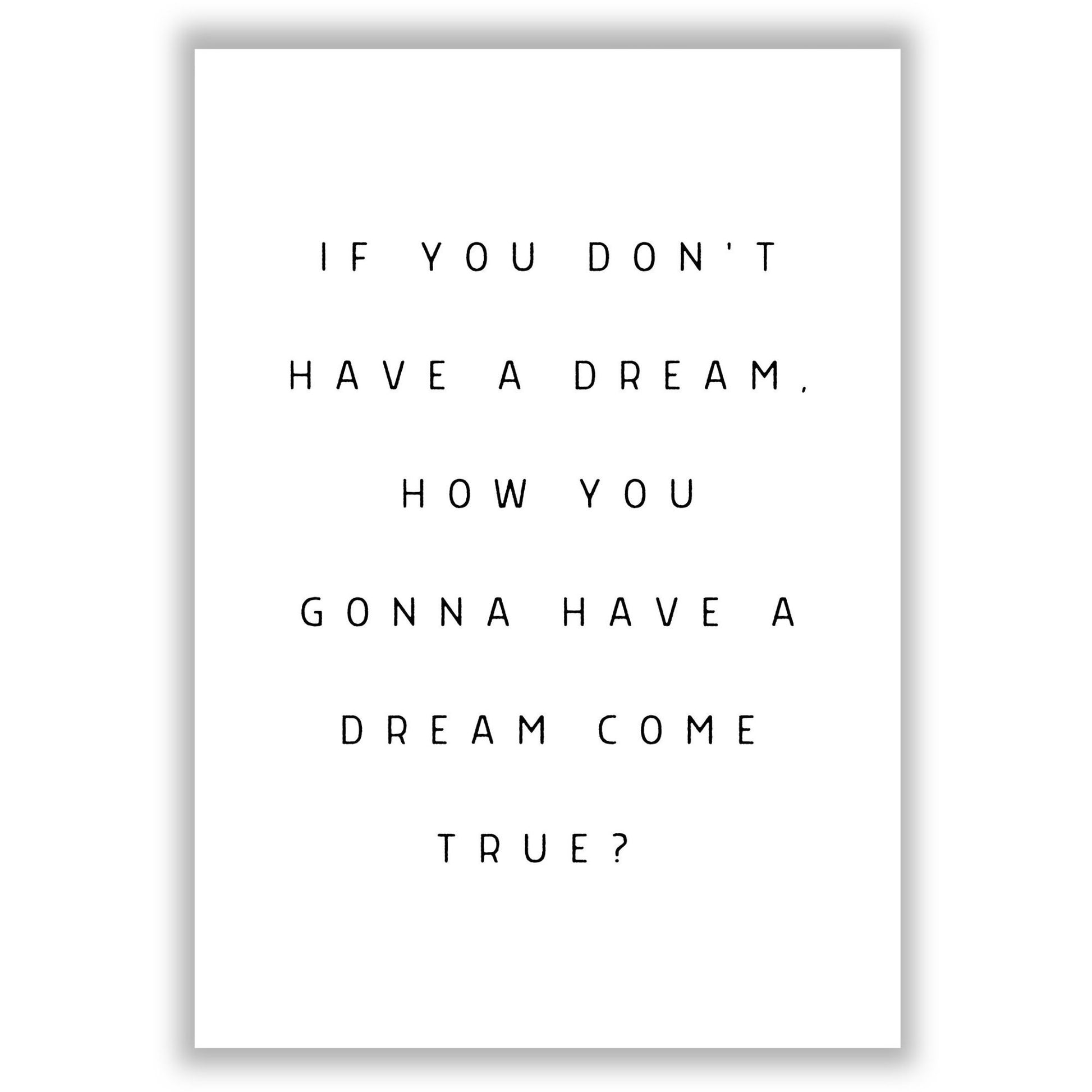 dream-come-true print