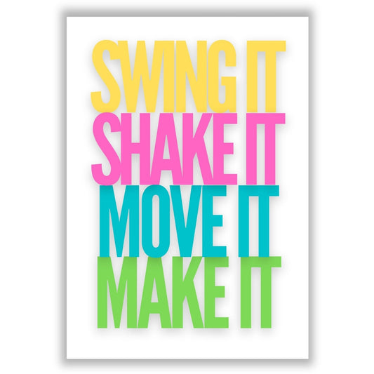 swing-it-shake-it print