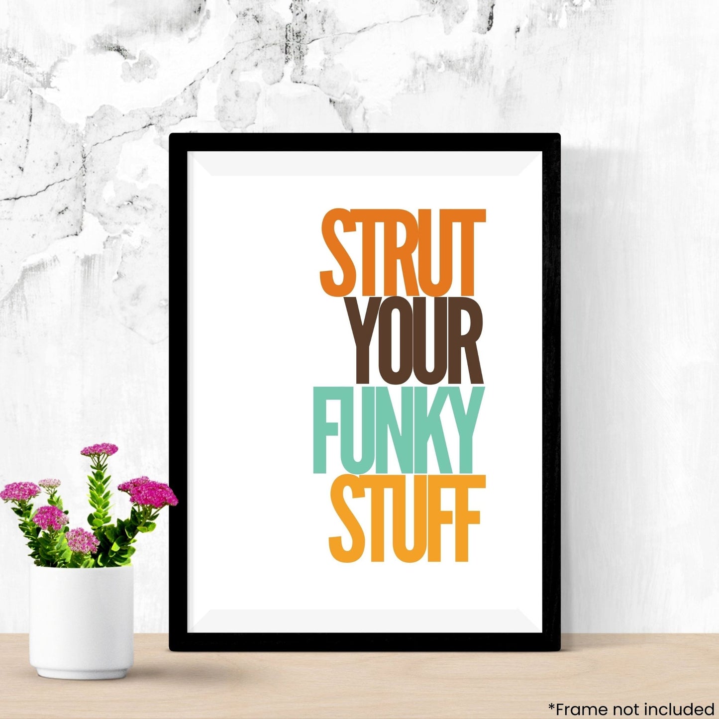 strut-your-funky-stuff in frame