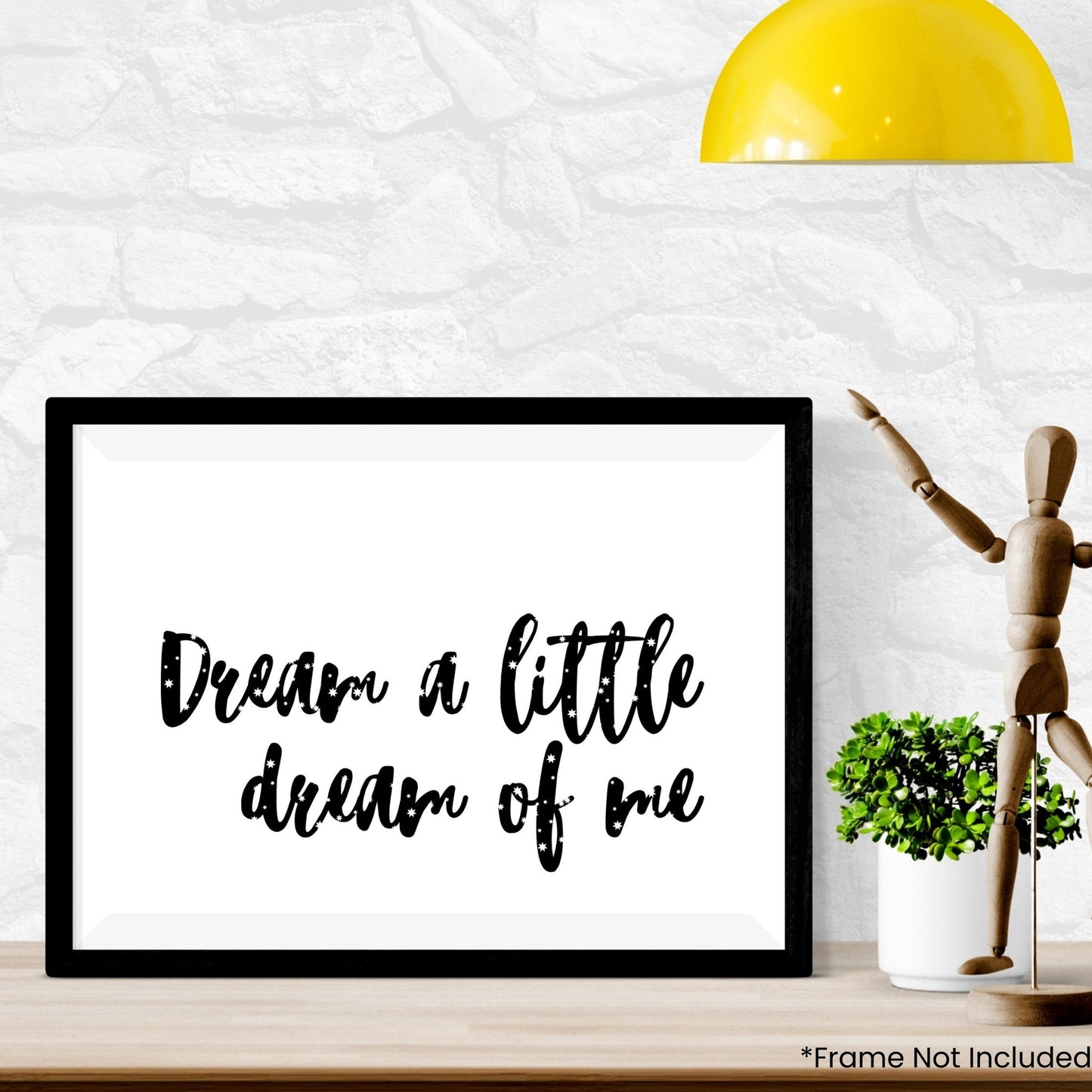 dream-a-little-dream in frame