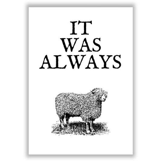 it-was-always-ewe print