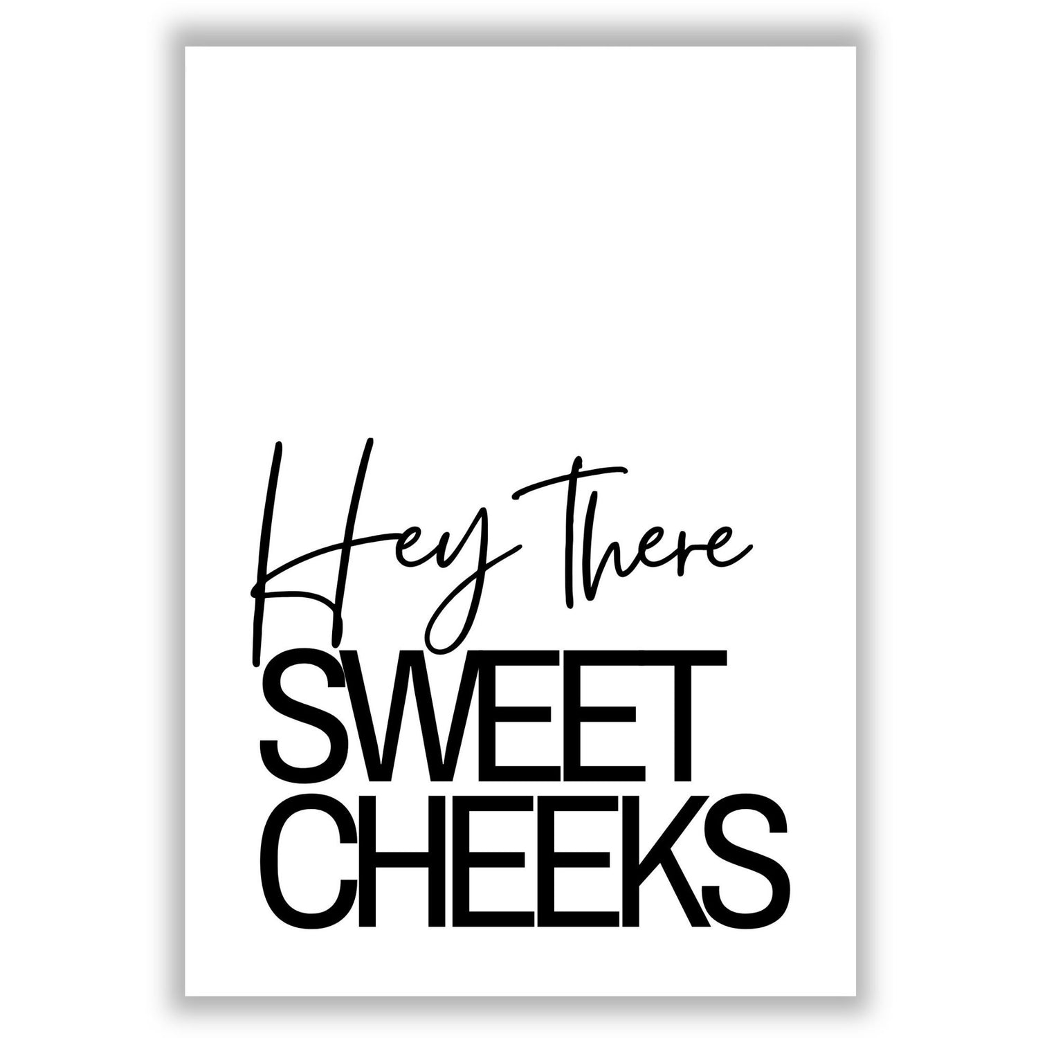 sweet-cheeks print