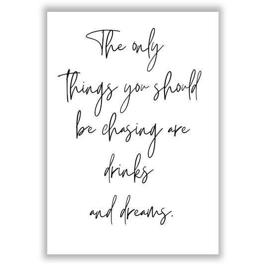 drink-and-dreams print