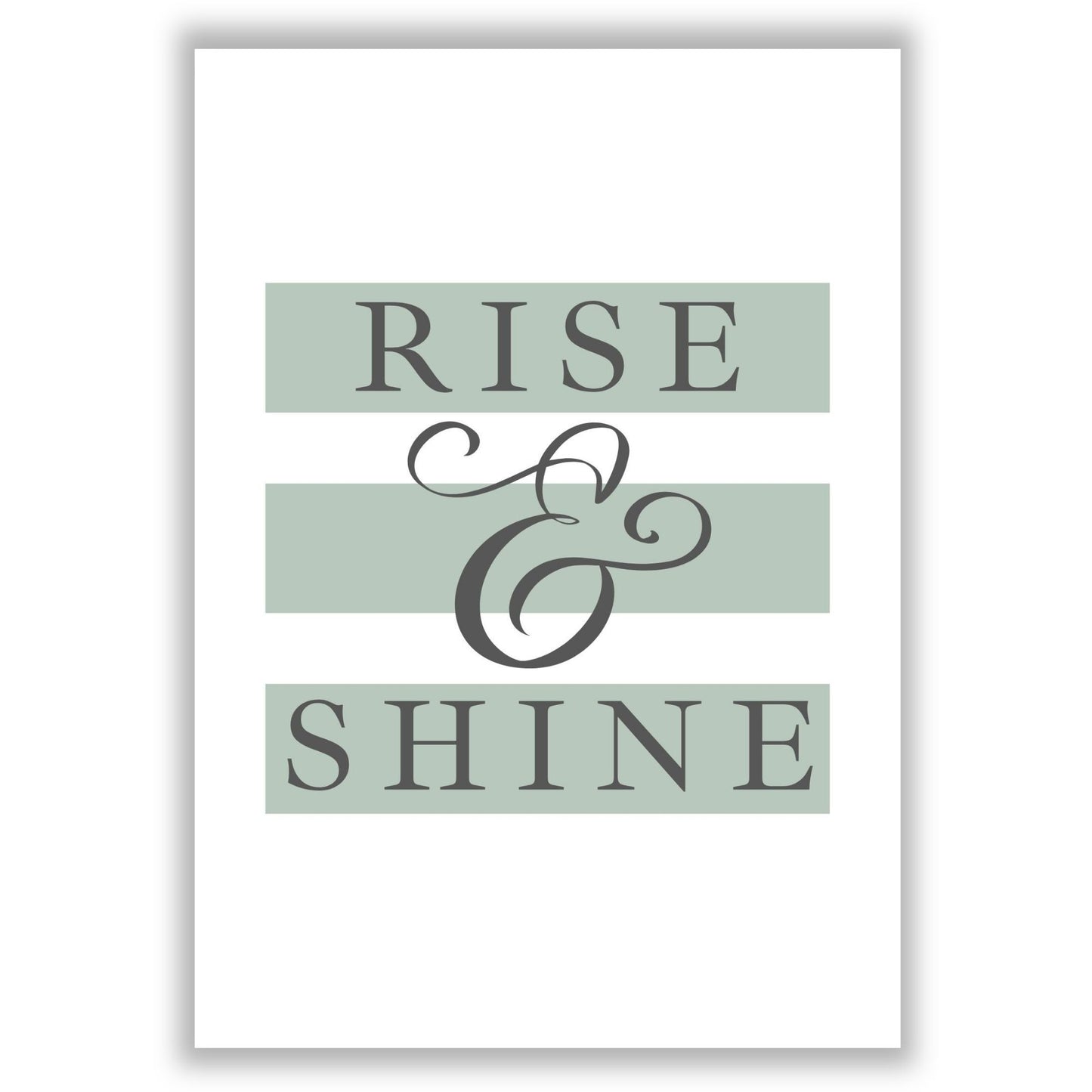 rise-and-shine print