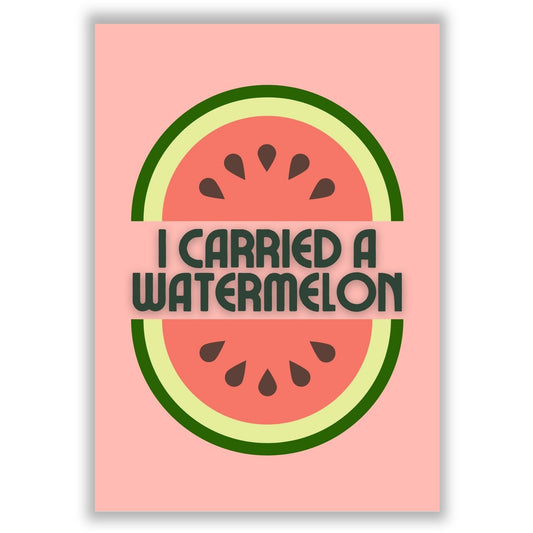i-carried-a-watermelon-1 print