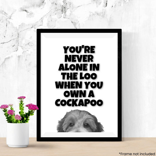 when-you-own-a-cockapoo in frame