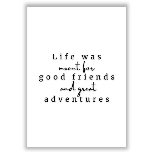 good-friends-great-adventures print