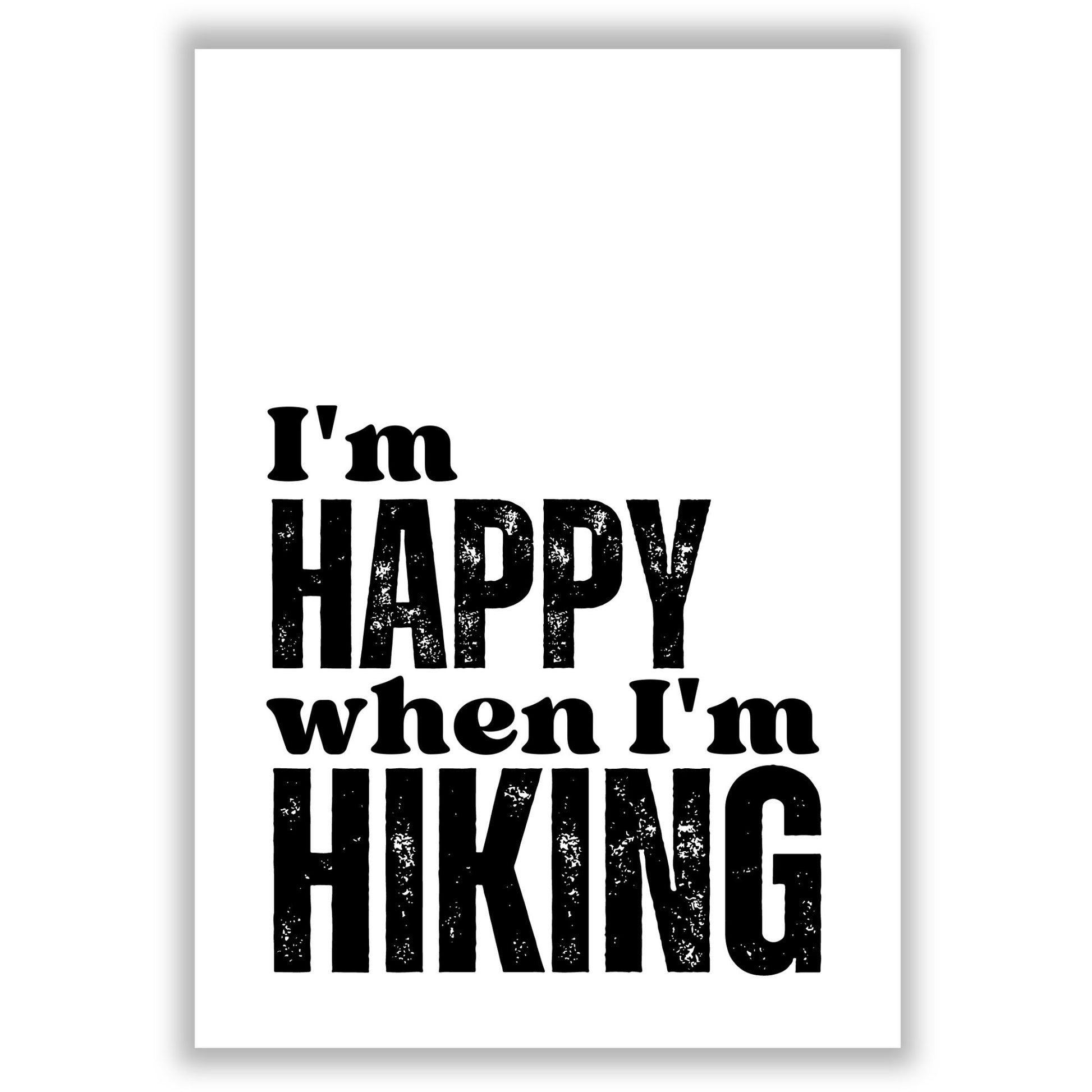 happy-when-im-hiking print