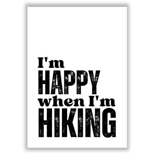 happy-when-im-hiking print