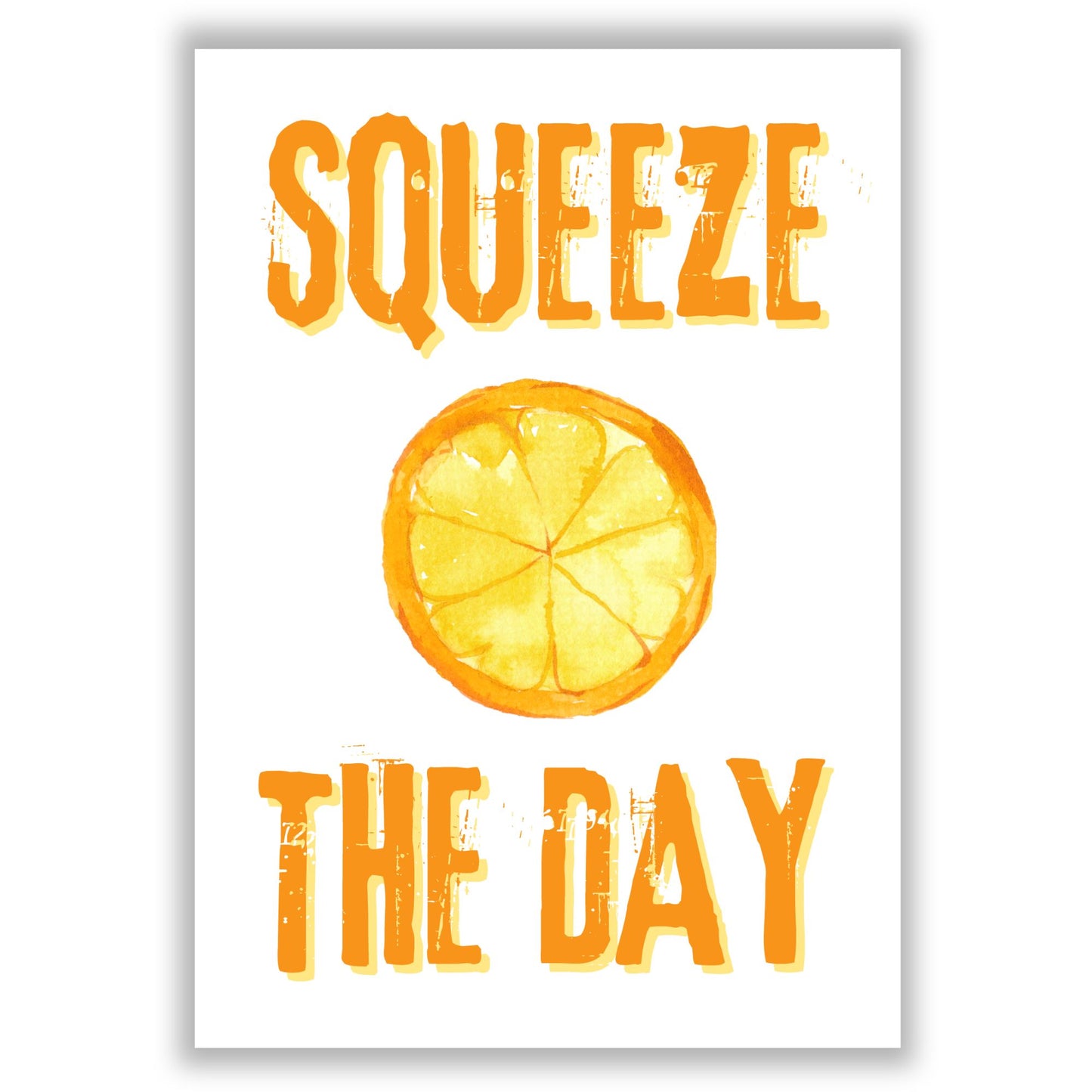 squeeze-the-day print