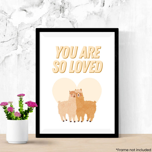 you-are-so-loved in frame