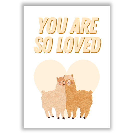 you-are-so-loved print