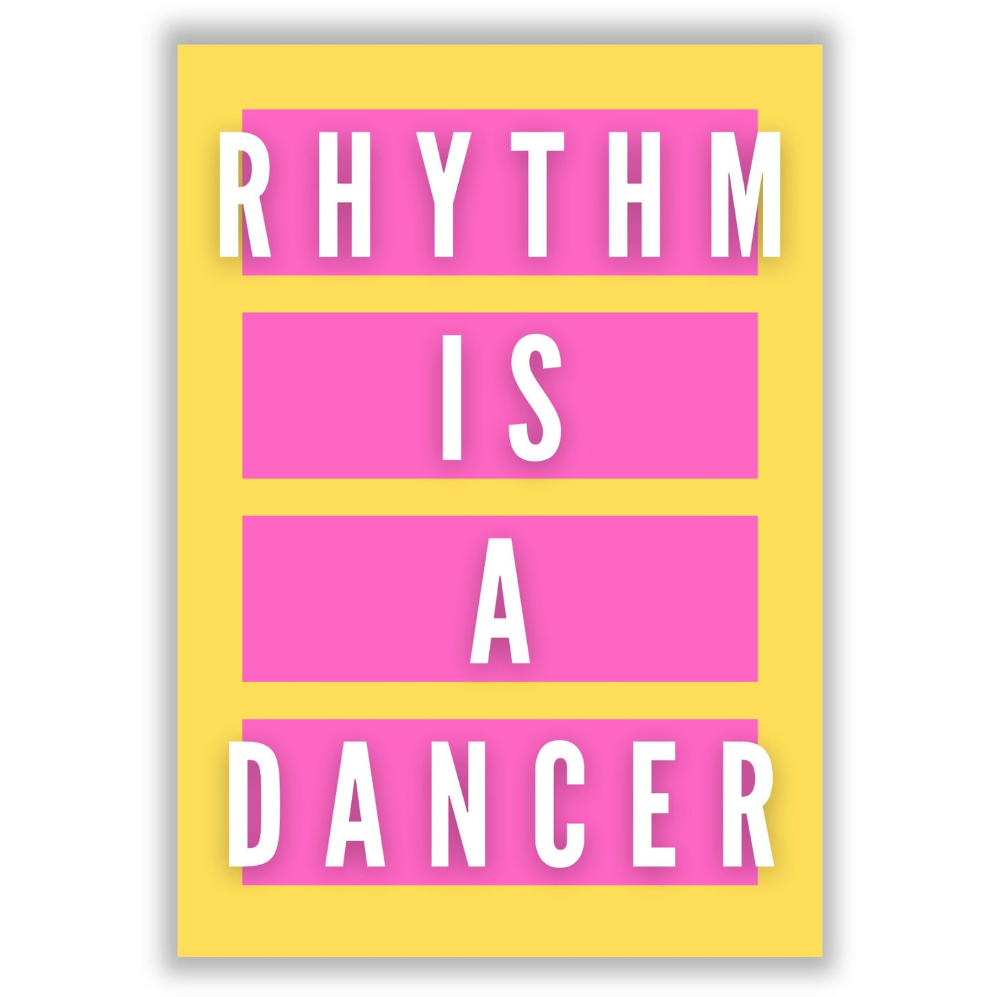 rhythm-is-a-dancer print